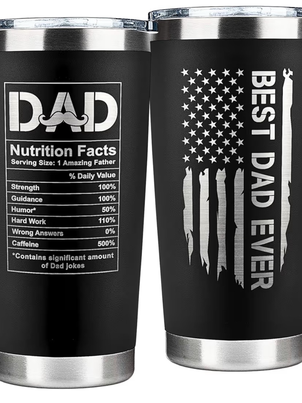 Best Dad Ever Black Stainless Steel Tumbler - "DAD" Nutrition Facts 20oz